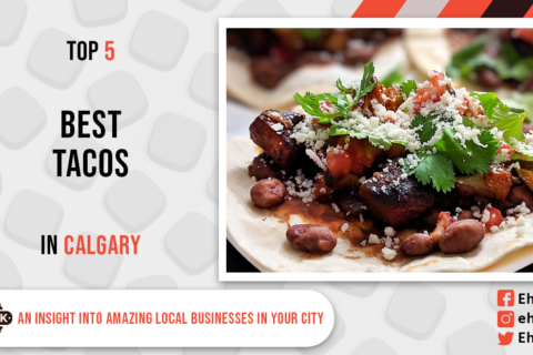 Best Tacos in Calgary