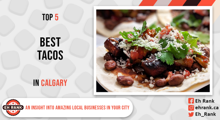 Best Tacos in Calgary